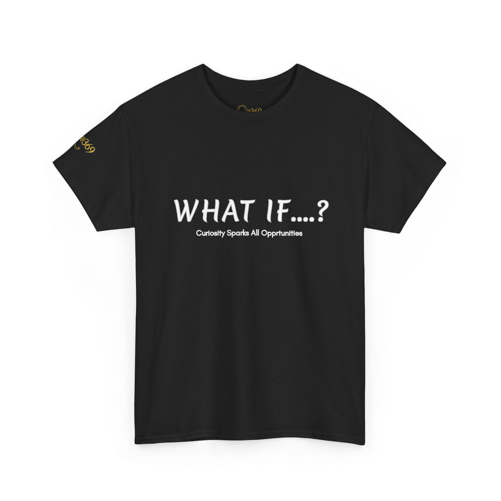 What If…? Tee — Inspirational Curiosity Graphic T-Shirt