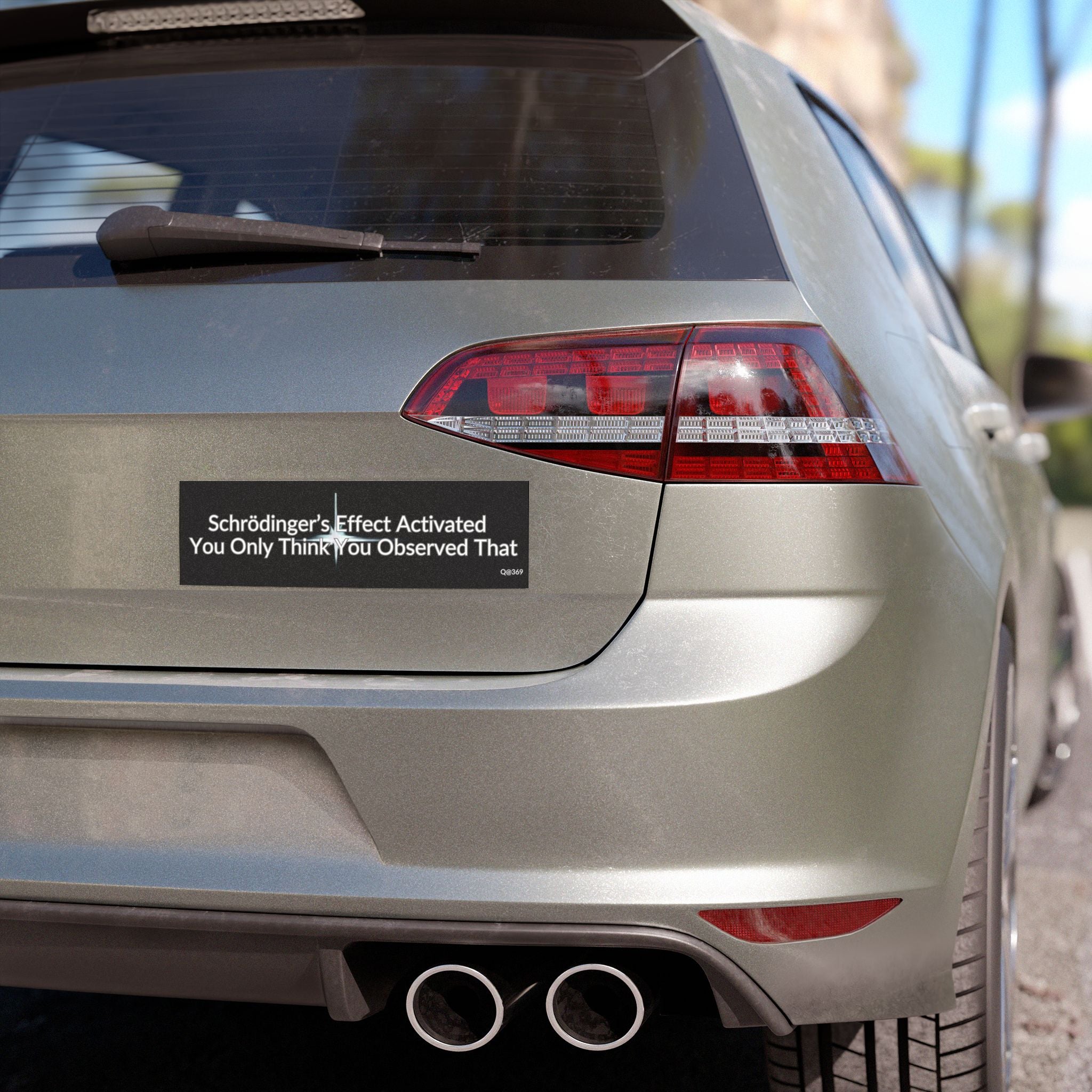 Bumper Magnet — "Schrödinger's Effect Activated: You Only Think You Observed That"