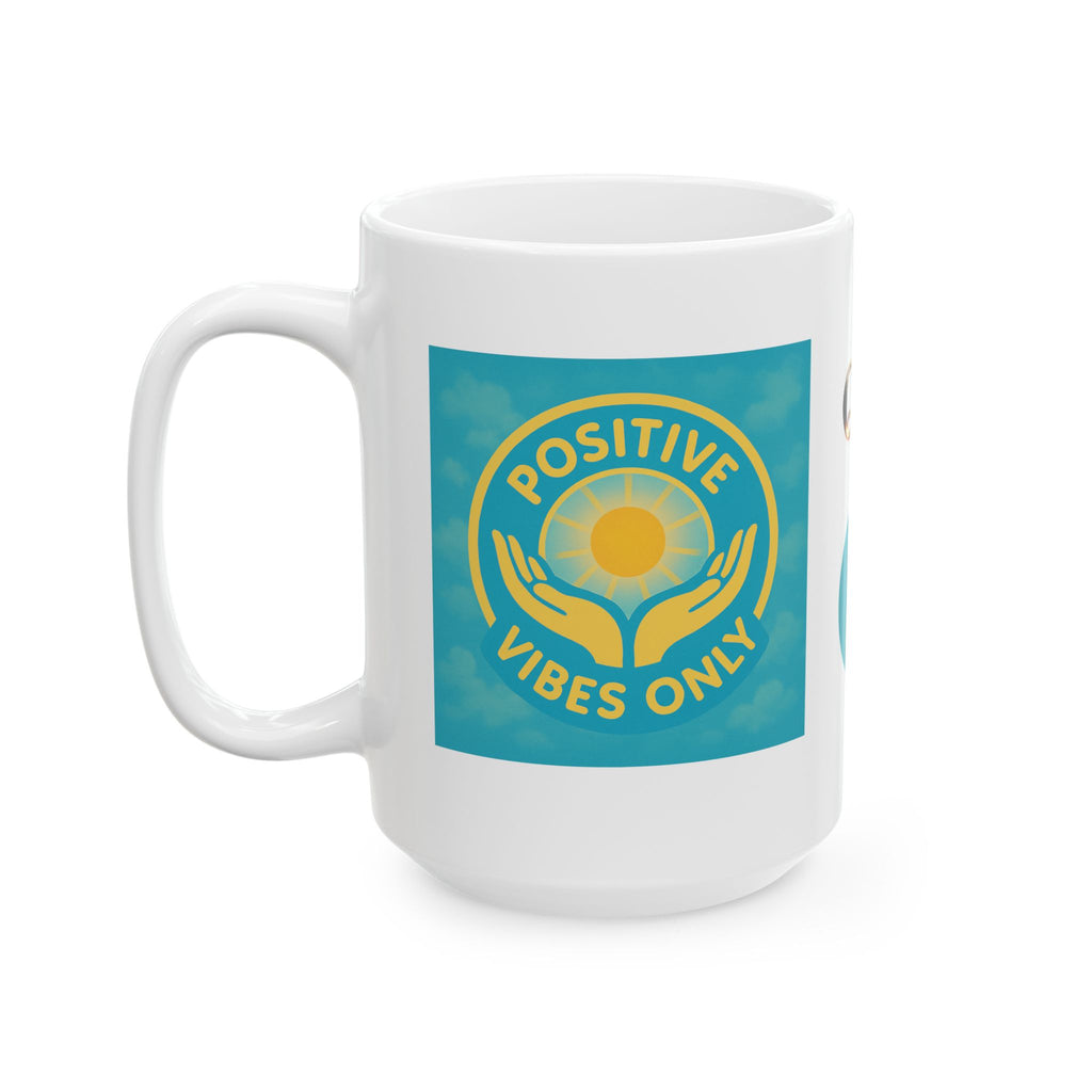 Positive Vibes Only – Negativity Free Zone Mug 11oz.