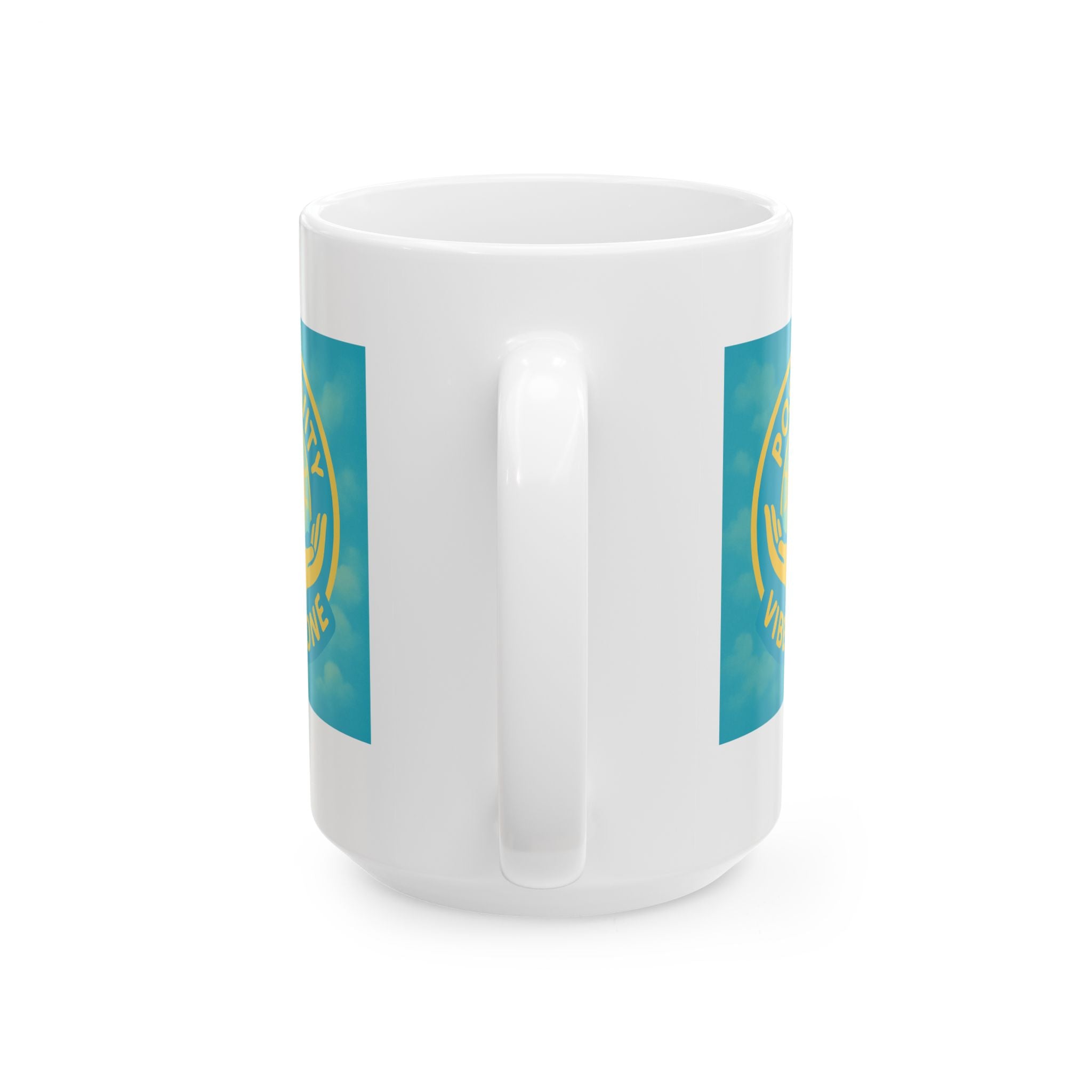 Positive Vibes Only – Negativity Free Zone Mug 11oz.