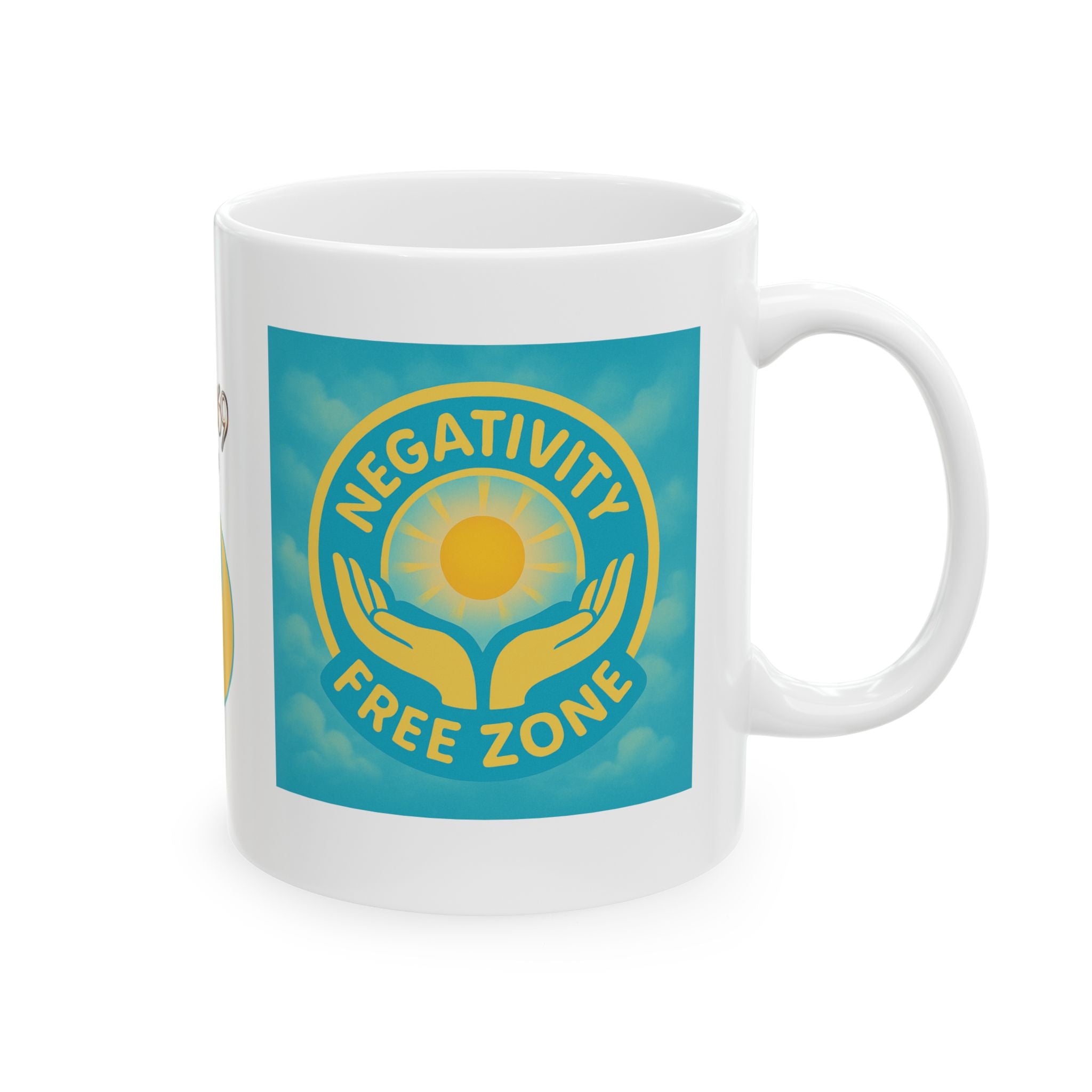 Positive Vibes Only – Negativity Free Zone Mug 11oz.