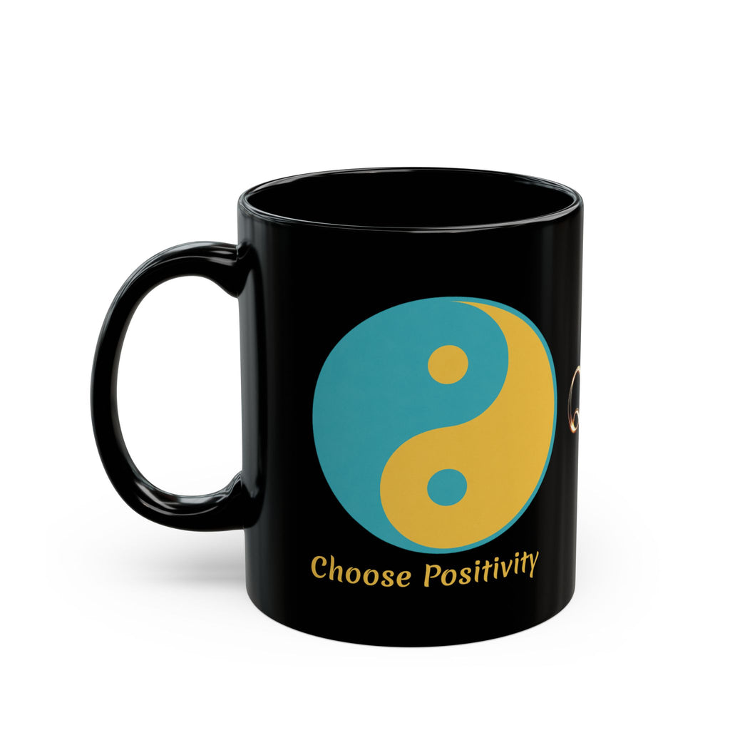 Yin Yang Black Mug -Choose Positivity Coffee Cup 11oz.