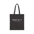 What If...? Tote bag | Text graphic canvas tote, black minimalist design